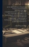 M.th. Brünnichii Literatura Danica Scientiarum Naturalium, Qua Comprehenditur, I. Les Progrès De L'histoire Naturelle En Dannemarc & En Norwège (tr. Par N.j.a. Yanssens Des Campeaux). Ii. Bibliotheca Patria Auctorum & Scriptorum, Scientias Naturales