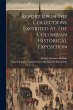 Report Upon The Collections Exhibited... - Bild 1