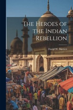 Cover The Heroes of the Indian Rebellion