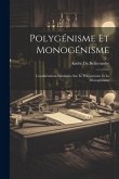 Polygénisme Et Monogénisme Polygénisme Et Monogénisme