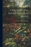 Chlorophyll Inheritance In Maize