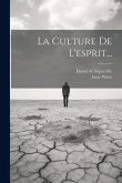La Culture De L'esprit... La Culture De L'esprit...
