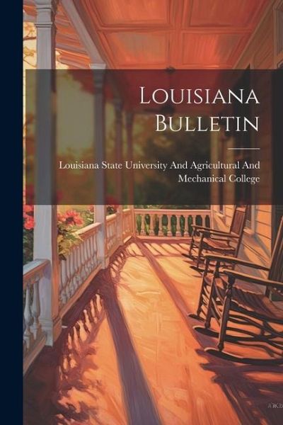 Louisiana Bulletin Louisiana Bulletin