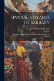 Several Voyages to Barbary Several Voyages to Barbary