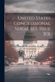 United States Congressional Serial Set, Issue 3131