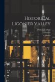 Historical Ligonier Valley; a Souvenir