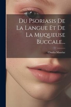 Cover Du Psoriasis De La Langue Et De La Muqueuse Buccale...
