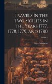 Travels in the Two Sicilies in the Years 1777, 1778, 1779, and 1780; Volume 2