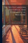 The South Carolina Historical And Genealogical Magazine; Volume 3