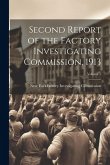 Second Report of the Factory Investigating Commission, 1913; Volume 1
