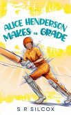 Alice Henderson Makes the Grade Alice Henderson Makes the Grade