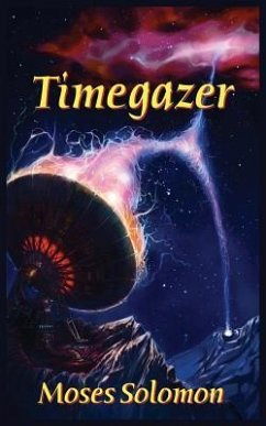 Timegazer - Solomon, Moses