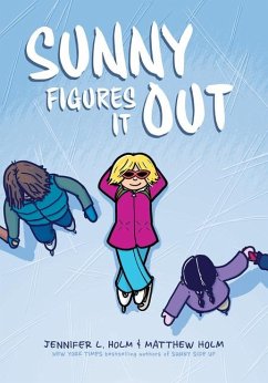 Cover Sunny Figures It Out: A Graphic Novel (Sunny #6)
