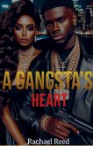 A Gangsta's Heart A Gangsta's Heart