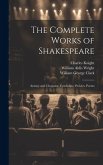 The Complete Works of Shakespeare: Antony and Cleopatra. Cymbeline. Pericles. Poems