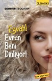 Eyvah Evren Beni Dinliyor Eyvah Evren Beni Dinliyor