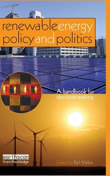 Renewable Energy Policy and Politics Renewable Energy Policy and Politics