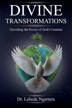 Cover Divine Transformations, Unveiling the Power of God's Creation