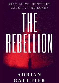 The Rebellion - Galltier, Adrian