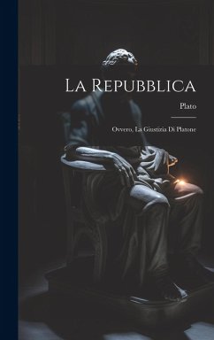 Cover La Repubblica: Ovvero, La Giustizia Di Platone