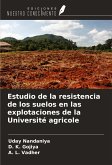 Estudio de la resistencia de los suelos en las explotaciones de la Université agricole