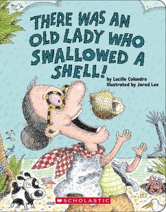 Cover There Was an Old Lady Who Swallowed a Shell!