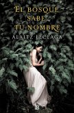 El bosque sabe tu nombre