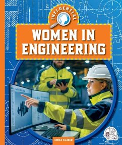 Influential Women in Engineering - Kaiser, Emma