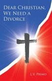 Dear Christian, We Need a Divorce Dear Christian, We Need a Divorce
