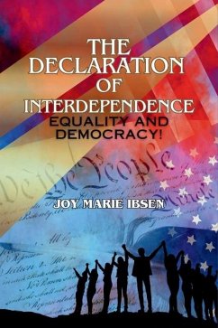 The Declaration of Interdependence - Ibsen, Joy Marie