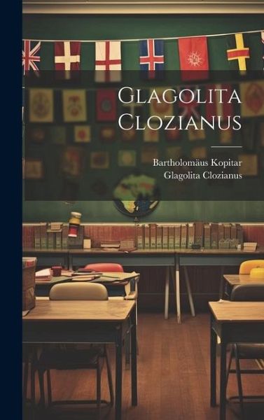 Glagolita Clozianus Glagolita Clozianus