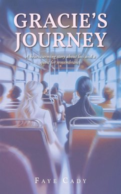 Gracie's Journey - Cady, Faye