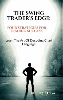 The Swing Trader's Edge - Dhruvadh Siva