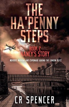 The Ha'penny Steps. Book 2. Nancy's Story - Spencer, C R