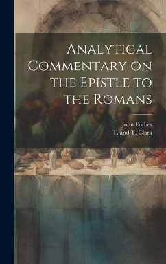 Analytical Commentary on the Epistle to the Romans - Forbes, John