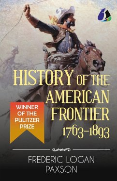 Cover History of the American Frontier - 1763-1893 (Hardcover Library Edition)