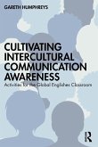 Cultivating Intercultural Communication Awareness Cultivating Intercultural Communication Awareness