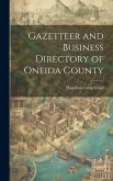 Gazetteer and Business Directory of Oneida County