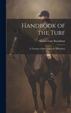 Handbook of the Turf - Boardman, Samuel Lane