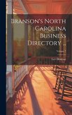 Branson's North Carolina Business Directory ...; Volume 7