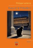 Kuxu et le Président Kuxu et le Président
