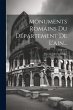 Monuments Romains Du Département De... - Bild 1
