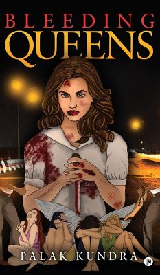 Bleeding Queens - Palak Kundra