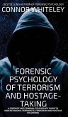 Forensic Psychology Of Terrorism And Hostage-Taking