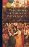 Charities for Children in the City of Mexico