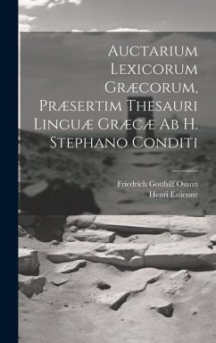 Cover Auctarium Lexicorum Græcorum, Præsertim Thesauri Linguæ Græcæ Ab H. Stephano Conditi