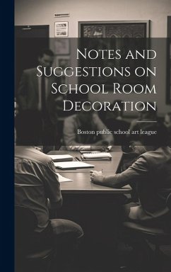 Cover Notes and Suggestions on School Room Decoration