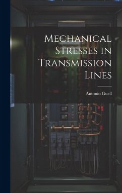 Mechanical Stresses in Transmission Lines - Antonio, Guell