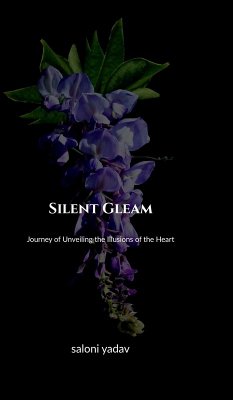 Silent Gleam - Saloni Yadav Silent Gleam - Saloni Yadav