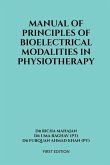 Manual of Principles of Bioelectrical Modalities in Physiotherapy